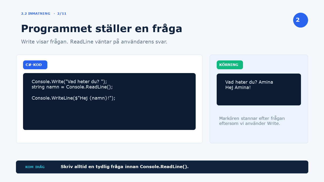 Programmet ställer en fråga